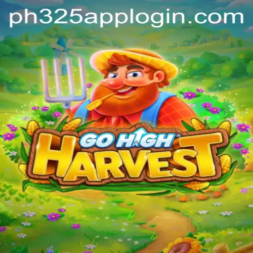 GoHighHarvest: A Comprehensive Guide to Mastering the Game